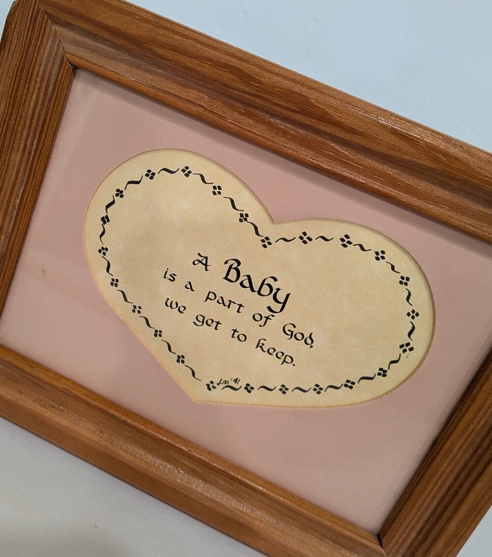 Vintage A Baby Is A Part Of God Calligraphy Framed Art Heart Mat Wood Frame 6x8